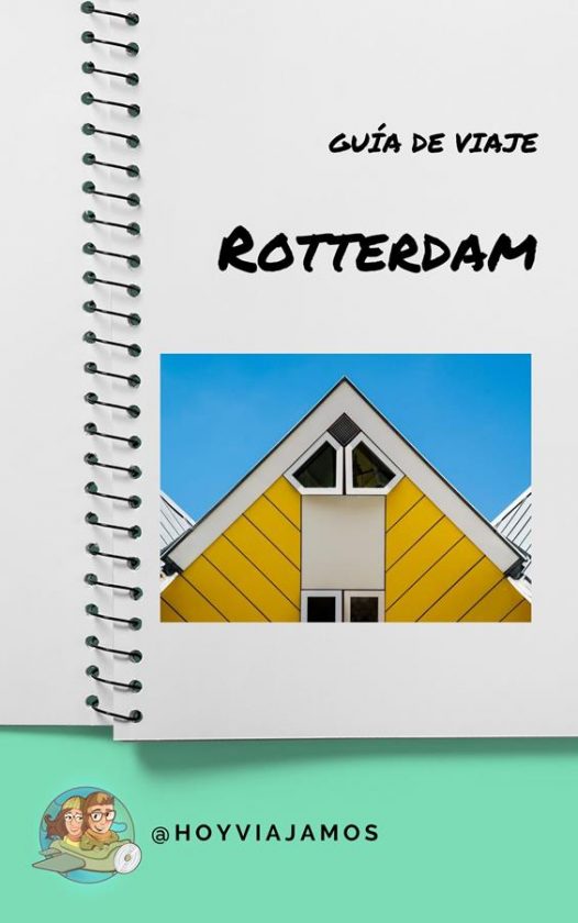 Guías de viaje gratis Rotterdam hoy viajamos