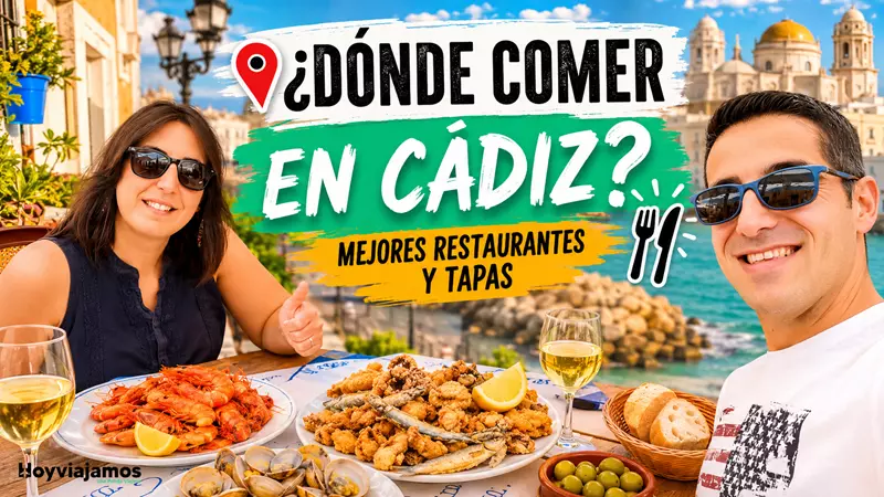 ¿Dónde comer en Cádiz? Hoy Viajamos