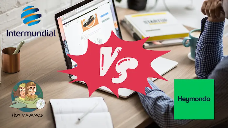 Heymondo o Intermundial ¿Cuál es el mejor seguro de viaje
