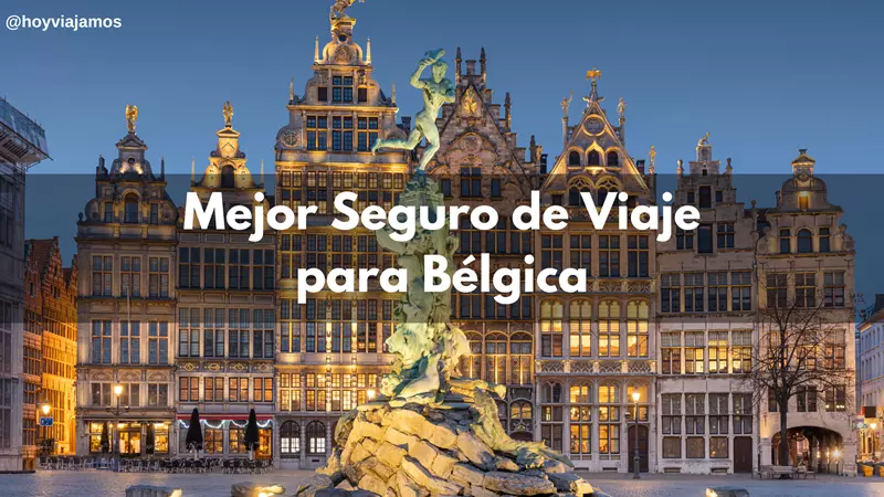 Seguro de viaje a Bélgica, Hoy Viajamos