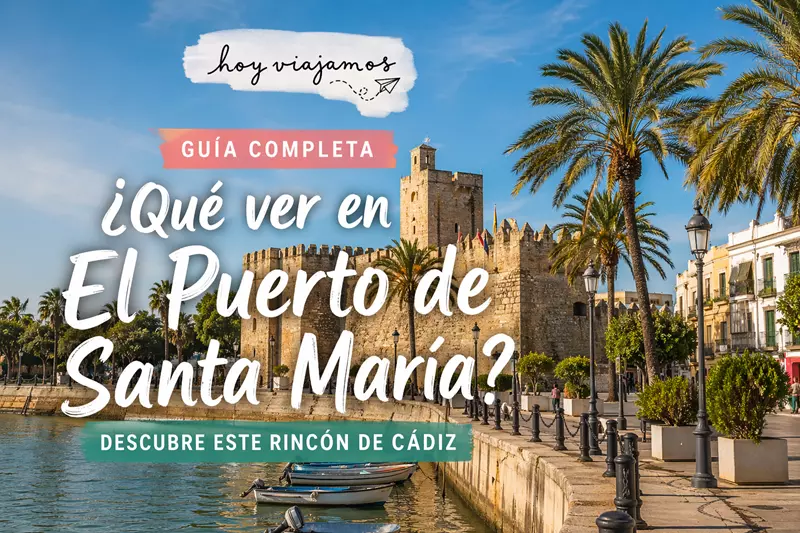 Qué ver en El Puerto de Santa María