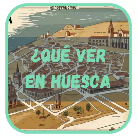 que ver en huesca hoy viajamos